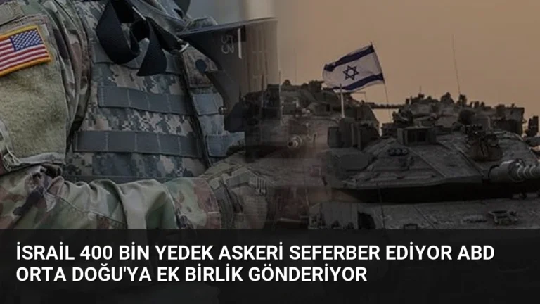 İsrail 400 Bin Yedek Askeri Seferber Ediyor ABD Orta Doğu’ya Ek Birlik Gönderiyor