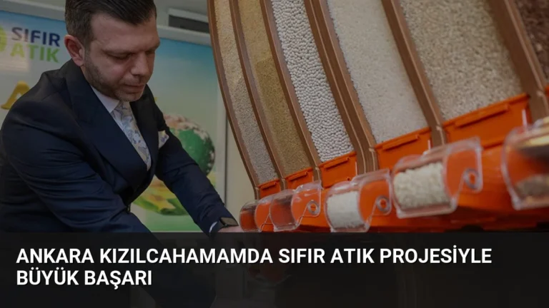 Ankara Kızılcahamamda Sıfır Atık Projesiyle Büyük Başarı