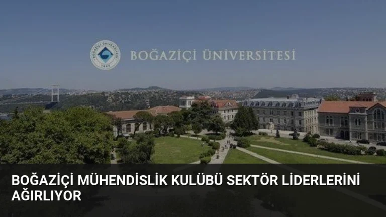 Boğaziçi Mühendislik Kulübü Sektör Liderlerini Ağırlıyor