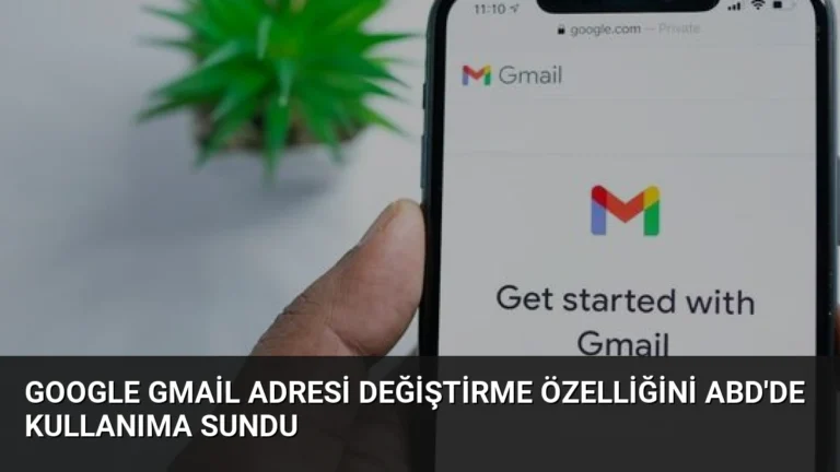 Google Gmail Adresi Değiştirme Özelliğini ABD’de Kullanıma Sundu