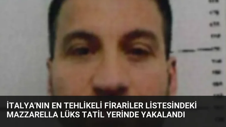 İtalya’nın En Tehlikeli Firariler Listesindeki Mazzarella Lüks Tatil Yerinde Yakalandı