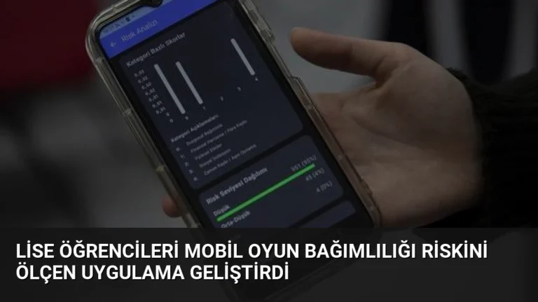Lise Öğrencileri Mobil Oyun Bağımlılığı Riskini Ölçen Uygulama Geliştirdi
