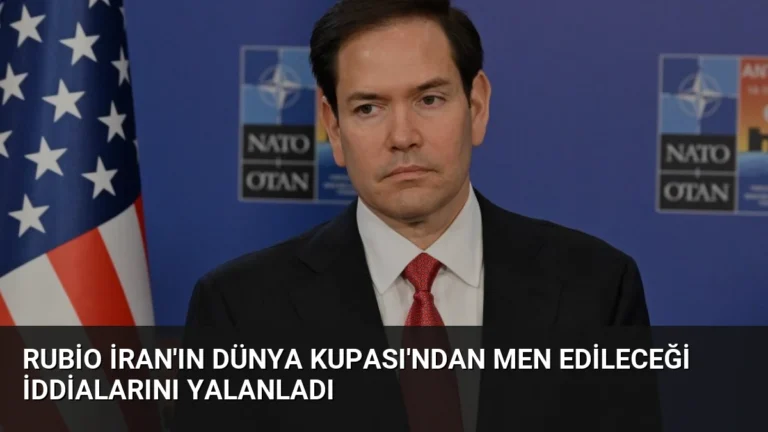 Rubio İran’ın Dünya Kupası’ndan Men Edileceği İddialarını Yalanladı