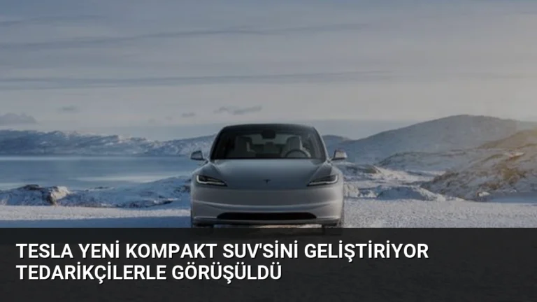 Tesla Yeni Kompakt SUV’sini Geliştiriyor Tedarikçilerle Görüşüldü