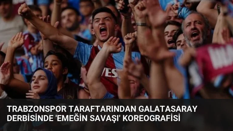 Trabzonspor taraftarından Galatasaray derbisinde ‘Emeğin Savaşı’ koreografisi