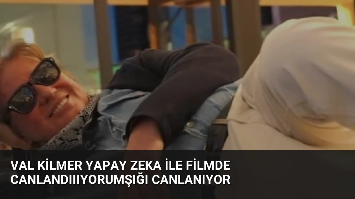 Val Kilmer Yapay Zeka ile Filmde Canlandıııyorumşığı Canlanıyor
