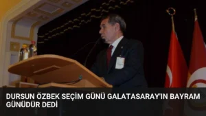 Dursun Özbek Seçim Günü Galatasaray’ın Bayram Günüdür Dedi