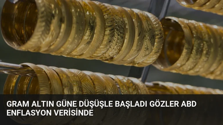 Gram Altın Güne Düşüşle Başladı Gözler ABD Enflasyon Verisinde