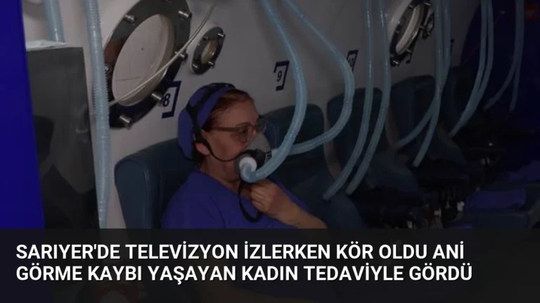Sarıyer’de Televizyon İzlerken Kör Oldu Ani Görme Kaybı Yaşayan Kadın Tedaviyle Gördü