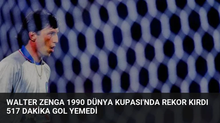 Walter Zenga 1990 Dünya Kupası’nda Rekor Kırdı 517 Dakika Gol Yemedi