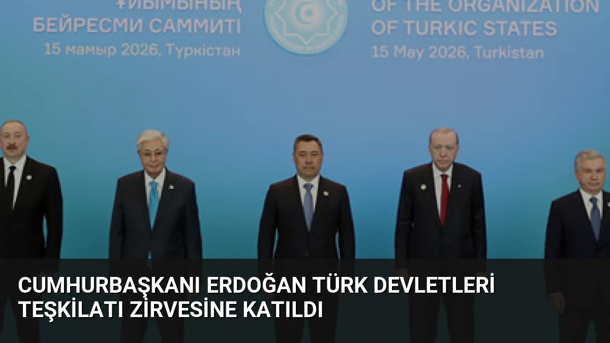 Cumhurbaşkanı Erdoğan Türk Devletleri Teşkilatı Zirvesine Katıldı