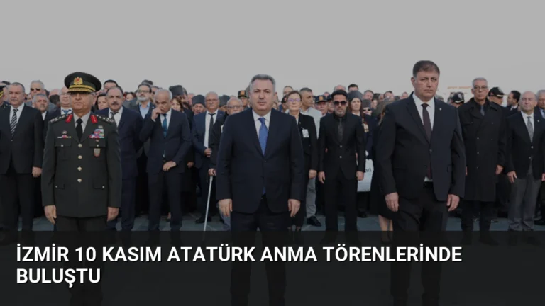 İzmir 10 Kasım Atatürk Anma Törenlerinde Buluştu