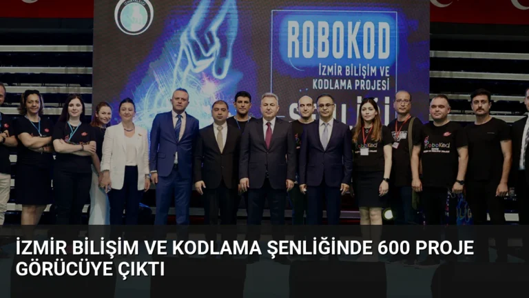 İzmir Bilişim ve Kodlama Şenliğinde 600 Proje Görücüye Çıktı