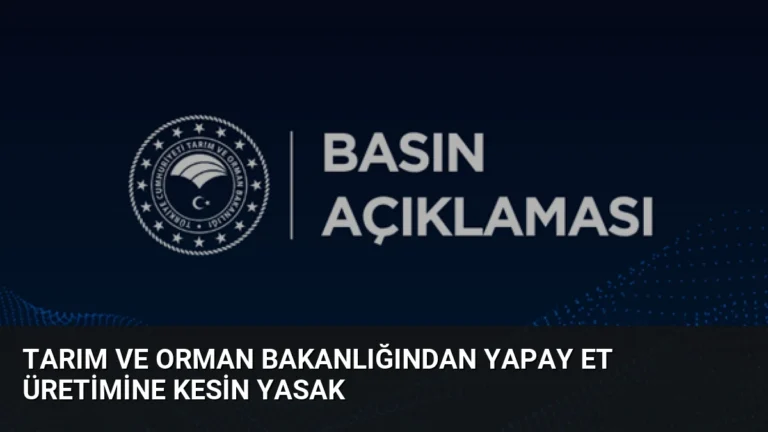 Tarım ve Orman Bakanlığından Yapay Et Üretimine Kesin Yasak