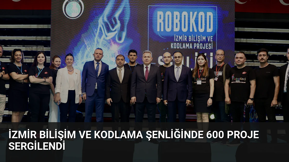 İzmir Bilişim ve Kodlama Şenliğinde 600 Proje Sergilendi