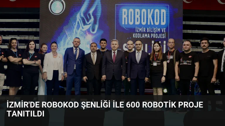 İzmir’de ROBOKOD Şenliği ile 600 Robotik Proje Tanıtıldı
