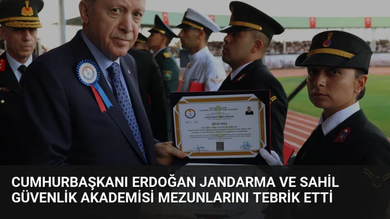 Cumhurbaşkanı Erdoğan Jandarma ve Sahil Güvenlik Akademisi Mezunlarını Tebrik Etti