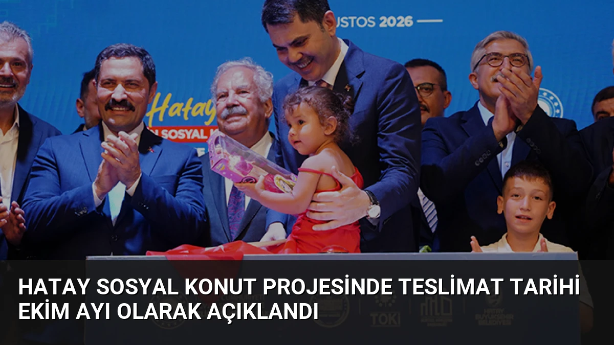 Hatay Sosyal Konut Projesinde Teslimat Tarihi Ekim Ayı Olarak Açıklandı