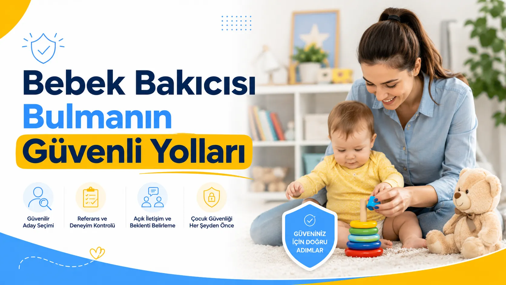 Bebek Bakıcısı Bulmanın Güvenli Yolları
