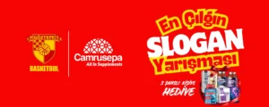 Göztepe Basketbol ve Camrusepa’dan Ödüllü Slogan Yarışması