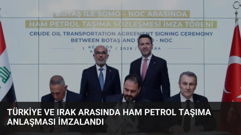Türkiye ve Irak Arasında Ham Petrol Taşıma Anlaşması İmzalandı