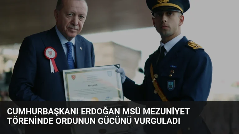 Cumhurbaşkanı Erdoğan MSÜ mezuniyet töreninde ordunun gücünü vurguladı