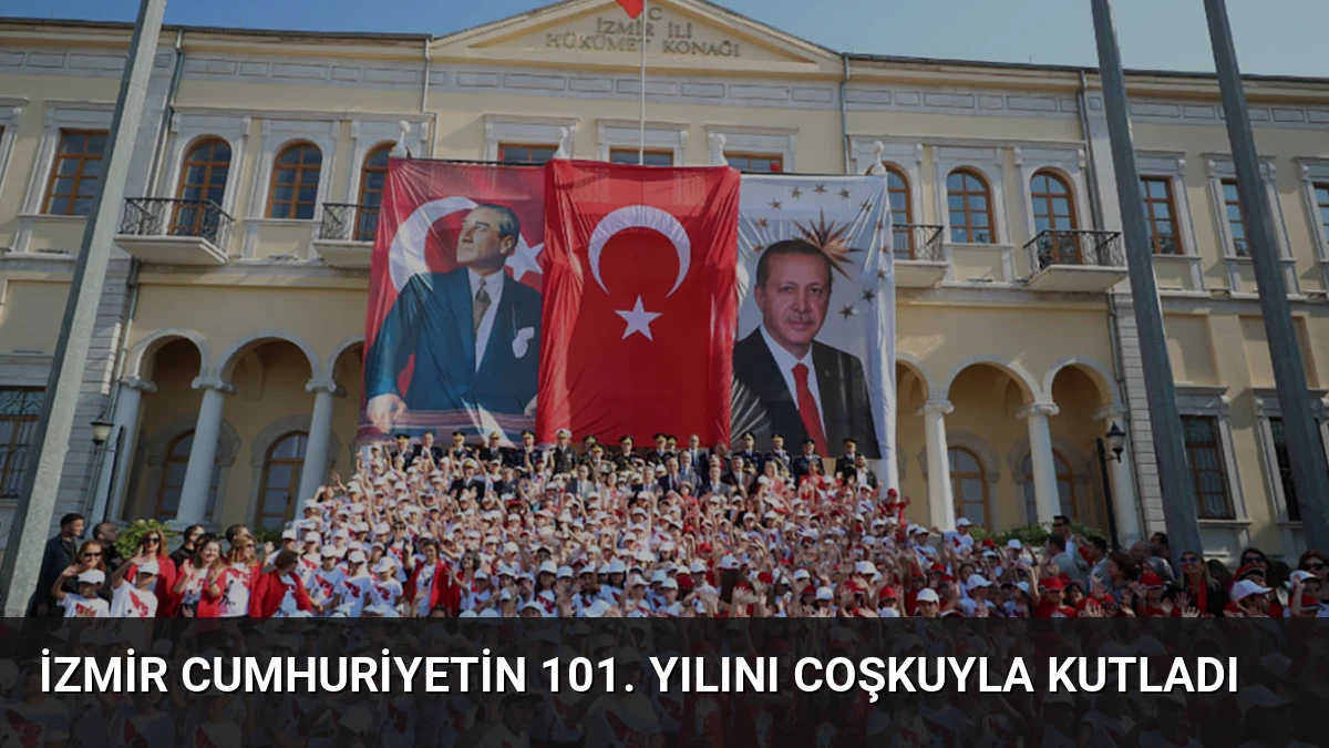 İzmir Cumhuriyetin 101. Yılını Coşkuyla Kutladı