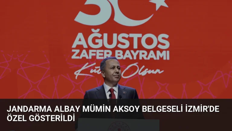 Jandarma Albay Mümin Aksoy Belgeseli İzmir’de Özel Gösterildi