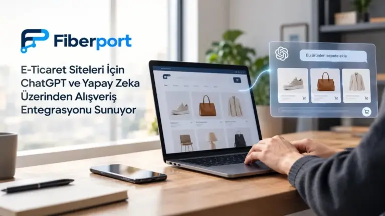 Türkiye e-ticaretinde yapay zeka asistanları ile mağaza sistemleri arasında yeni köprü
