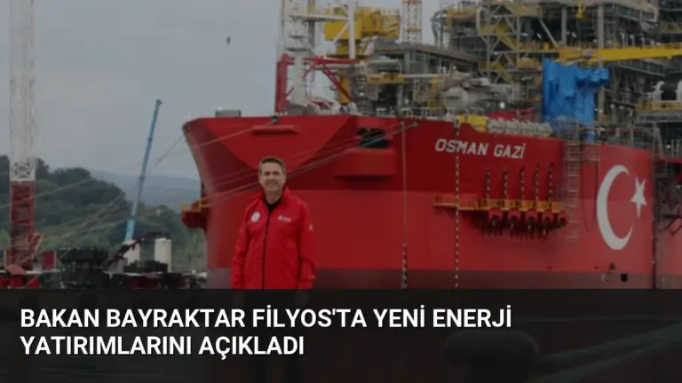 Bakan Bayraktar Filyos’ta Yeni Enerji Yatırımlarını Açıkladı