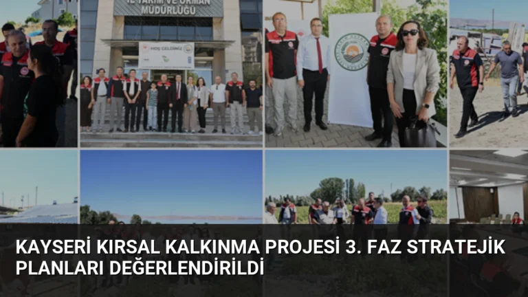 Kayseri Kırsal Kalkınma Projesi 3. Faz Stratejik Planları Değerlendirildi