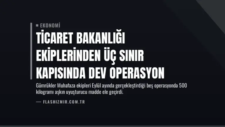 Ticaret Bakanlığı ekiplerinden üç sınır kapısında dev operasyon